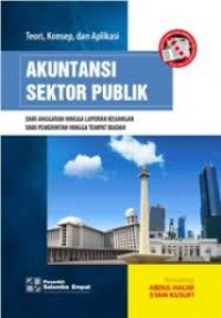 Teori, konsep, dan aplikasi akuntansi sektor publik dari anggaran hingga laporan keuangan, dari pemerintah hingga tempat ibadah