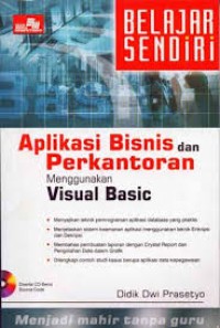 Belajar sendiri aplikasi bisnis dan perkantoran menggunakan visual basic