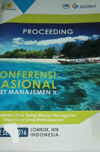 Proceeding konferensi nasional riset manajemen X 20-22 sept 2016