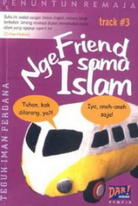 Nge friend sama islam track 3