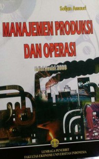 Manajemen produksi dan operasi edisi revisi