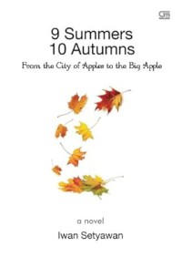 9 summers 10 autumns from the city of apples to the big apple