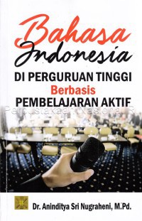 Bahasa Indonesia di perguruan tinggi berbasis pembelajaran aktif