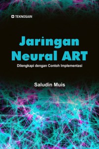 Jaringan Neural ART Dilengkapi dengan Contoh Implementasi