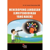 Meneropong landasan ilmu pendidikan yang hakiki