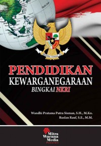 Pendidikan kewarganegaraan bingkai NKRI