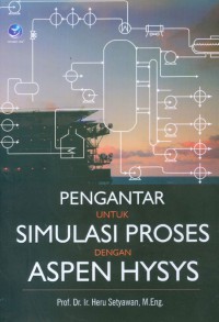 Pengantar untuk simulasi proses dengan Aspen HYSYS