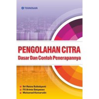 Pengolahan citra: Dasar dan contoh penerapannya