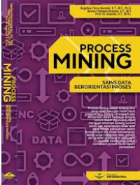 Process mining: Sains data berorientasi proses