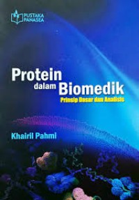 Protein dalam biomedik: Prinsip dasar dan analisis