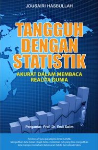 Tangguh dengan statistik dalam membaca realita dunia