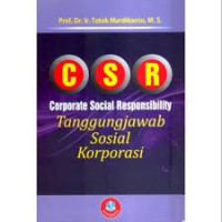 CSR (corporate social responsibility) (tanggung jawab sosial korporasi)