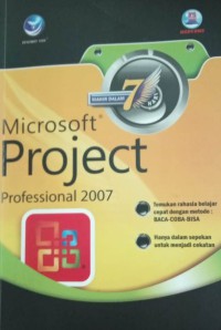 Mahir dalam 7 hari : microsoft project professional 2007