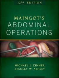 Maingot's abdominal operations twelfth edition