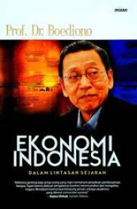 Ekonomi indonesia: dalam lintasan sejarah