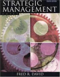 Strategic management concepts and cases