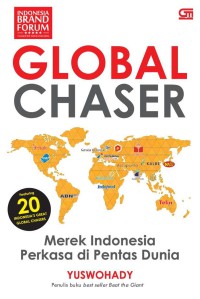 Global chaser: merek indonesia perkasa di pentas dunia