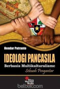 ideologi pancasila berbasis multikulturalisme sebagai pengantar