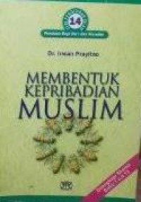 Membentuk kepribadian muslim