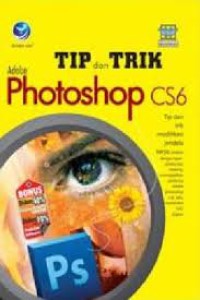 Tip dan trik adobe photoshop CS6