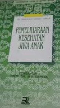 Pendidkan Anak Menurut Islam Pemeliharaan Kesehatan Jiwa Anak