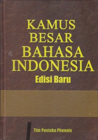 Kamus besar bahasa indonesia edisi baru