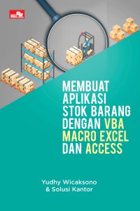 Membuat Aplikasi Stok Barang Dengan VBA Macro Excel dan Access