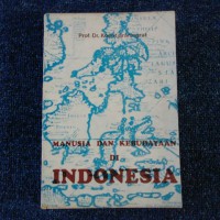 Manusia dan kebudayaan di Indonesia