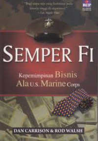 Semper Fi: Kepemimpinan Bisnis ala U.S Marine Corps