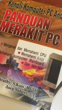 Kenali komponen komputer PC anda panduan merakit PC