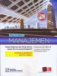 Manajemen edisi 10 buku 2 : kepemimpinan dan kerja sama dalam dunia yang kompetitif