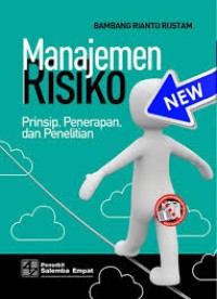 Manajemen risiko: prinsip, penerapan, dan penelitian