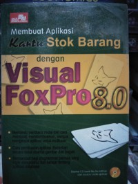 Membuat Aplikasi Kartu Stok Barang dengan Visual FoxPro 8.0