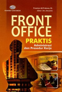 Front office praktis administrasi dan prosedur kerja