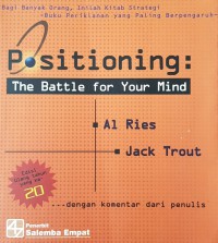 Positioning: the battle for your mind