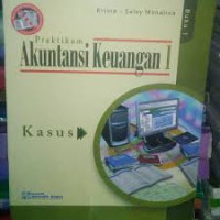 Praktikum akuntansi keuangan 1 (buku1) - Kasus