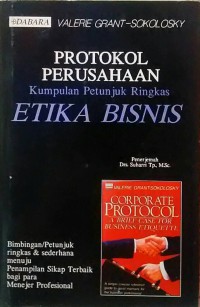 Protokol perusahaan kumpulan petunjuk ringkas tentang etika bisnis