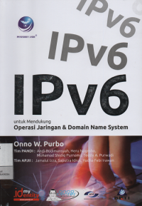 IPv6 Untuk Mendukung Operasi Jaringan dan Domain Name System