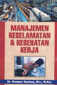 Manajemen keselamatan & kesehatan kerja