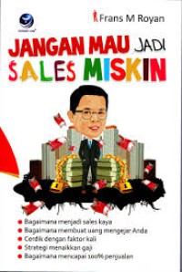 Jangan mau jadi sales miskin