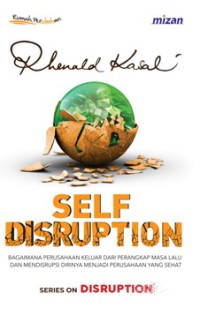 Self disruption