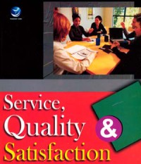 Service, quality & satisfaction