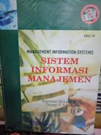Sistem informasi manajemen edisi 10 : Management information system 10 th ed