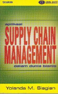 Aplikasi supply chain management dalam dunia bisnis