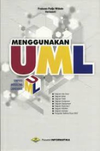 Menggunakan UML : UML secara luas digunakan memodelkan analisis dan desain sistem berorientasi objek