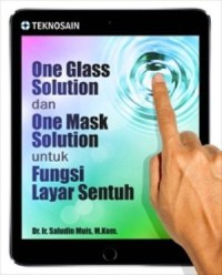 One glass solution dan one mask solution untuk fungsi layar sentuh