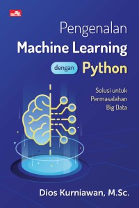 Pengenalan machine learning dengan python suliso untuk permasalahan big data
