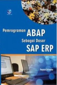 Pemrograman abap sebagai dasar SAP ERP