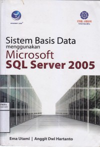Sistem basis data menggunakan microsoft sql server 2005