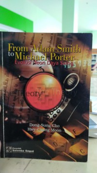 From adam smith to michael porter: evolusi teori daya asing